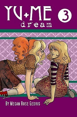 Yu+me: Dream Volume 3 by Megan Rose Gedris
