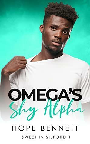 Omega's Shy Alpha by Hope Bennett