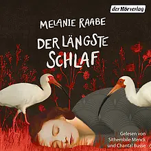 Der längste Schlaf: Roman by Melanie Raabe