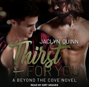 Thirst for You by Jaclyn Quinn