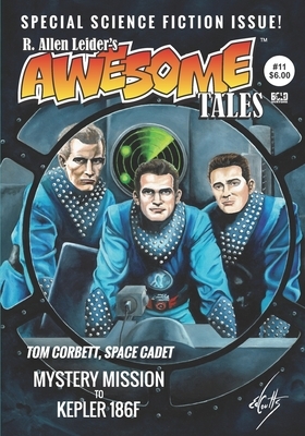 Awesome Tales #11: Mystery Mission to Kepler 186f by Sandra Lee Rauenzahn, Patrick Thomas, Dj Tyrer