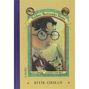 Bitik Orman by Lemony Snicket