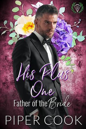 His Plus One: Insta Love BBW Steamy Sweet Wedding Romance by Piper Cook, Piper Cook