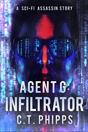 Infiltrator by Jeffrey Kafer, C.T. Phipps