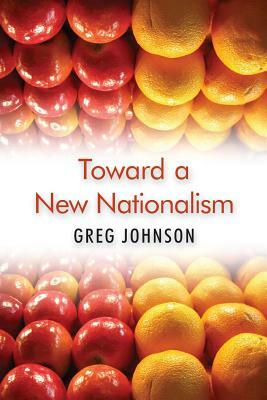Toward a New Nationalism by Greg Johnson