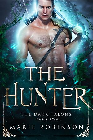 The Hunter by Marie Robinson