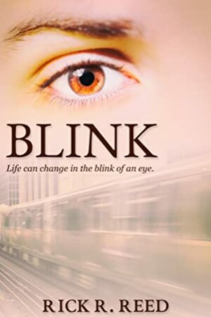 Blink by Rick R. Reed