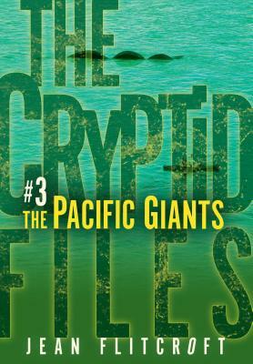 The Pacific Giants by Jean Flitcroft