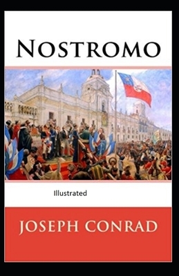 Nostromo Illustrated by Joseph Conrad