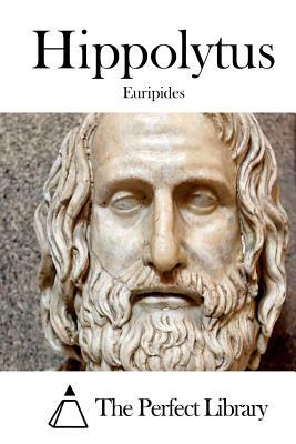 Hippolytus by Euripides