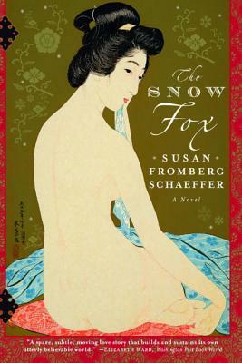 The Snow Fox by Susan Fromberg Schaeffer