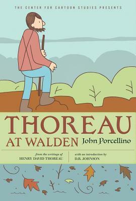 Thoreau at Walden by John Porcellino