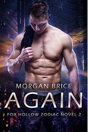 Again by Morgan Brice