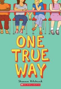 One True Way by Shannon Hitchcock