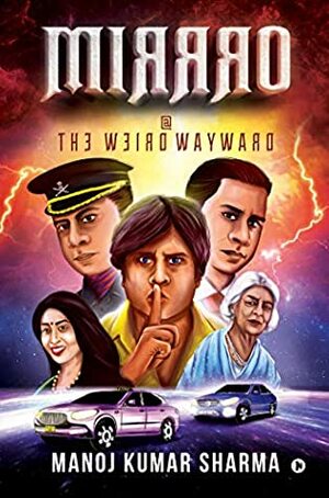 MIЯЯЯO : at THƎ WƎIЯⱭ WAYWAЯⱭ by Manoj Kumar Sharma