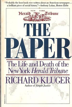 The Paper by Richard Kluger, Richard Kluger