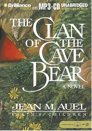 The Clan of the Cave Bear by Jean M. Auel