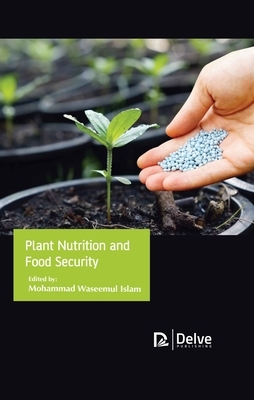 Plant Nutrition and Food Security by 