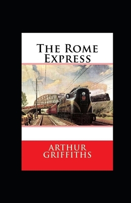 The Rome Express illustrated by Arthur Griffiths