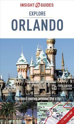 Insight Guides Explore Orlando (Travel Guide with Free Ebook) by Insight Guides