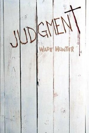 Judgment by Wade Hunter