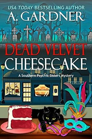 Dead Velvet Cheesecake by A. Gardner