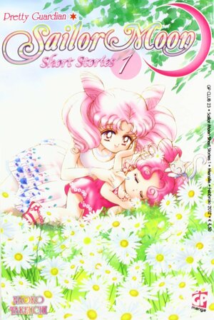Pretty Guardian Sailor Moon: Short Stories, vol. 1 by Naoko Takeuchi