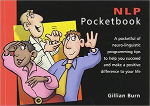 The NLP Pocketbook by Gillian Burn