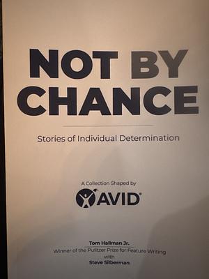 Not By Chance  by Tom Hallman Jr.