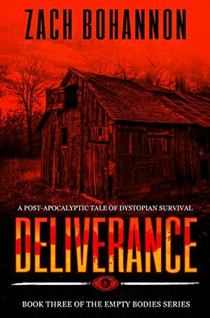 Deliverance by Zach Bohannon