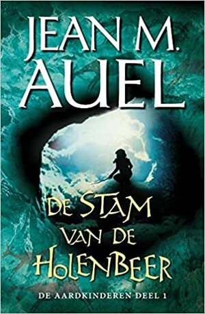 De Stam van de Holenbeer by Jean M. Auel