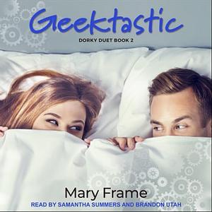 Geektastic by Mary Frame