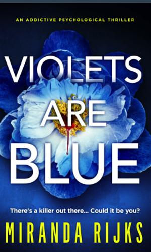 Violets are Blue by Miranda Rijks