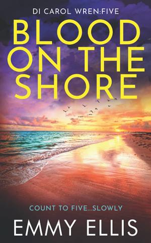 Blood on the Shore by Emmy Ellis