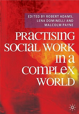 Practising Social Work in a Complex World by 