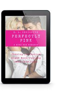 Perfectly Pink - A Ruby Red Romance by D.L. Croisette