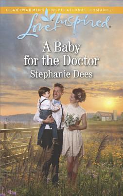 A Baby for the Doctor by Stephanie Dees