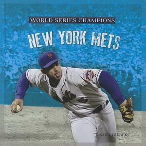 New York Mets by Sara Gilbert