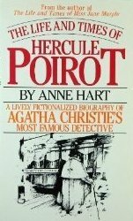 The Life and Times of Hercule Poirot by Anne Hart