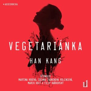 Vegetariánka by Han Kang