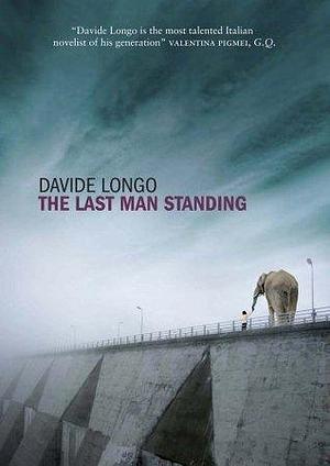 Last Man Standing by Silvester Mazzarella, Davide Longo