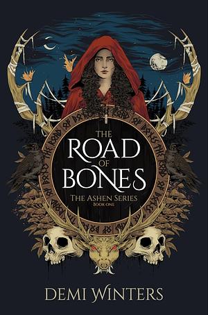 The Road of Bones by Demi Winters