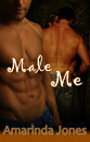 Male Me by Amarinda Jones