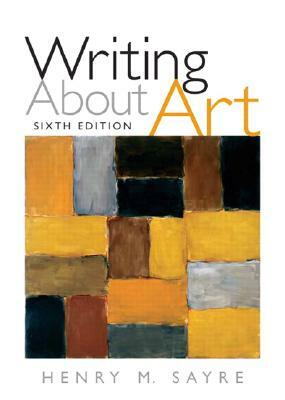 Writing About Art by Henry M. Sayre