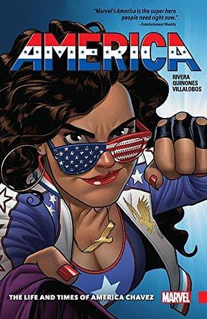 America Vol. 1: The Life and Times of America Chavez by Gabby Rivera, Joe Quiñones