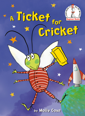 A Ticket for Cricket by Molly Coxe