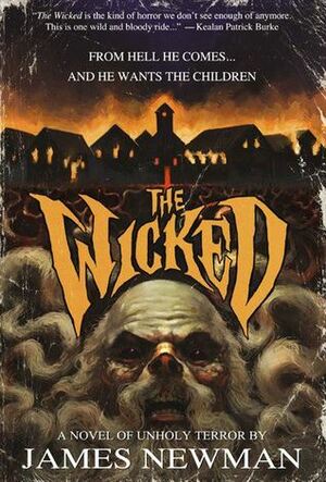 The Wicked by James Newman