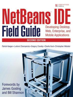 Keegan: Netbeans Ide Field Guide _p2 by Gregory Crawley, Patrick Keegan, Ludovic Champenois