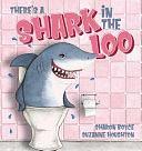 There's a Shark in the Loo by Sharon Boyce