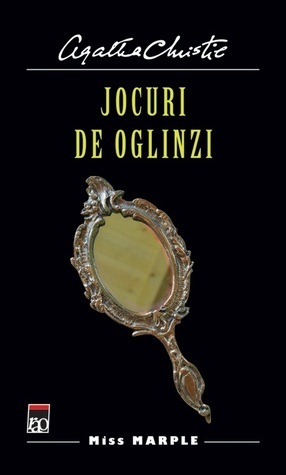 Jocuri de oglinzi by Agatha Christie, Roxana Ghita